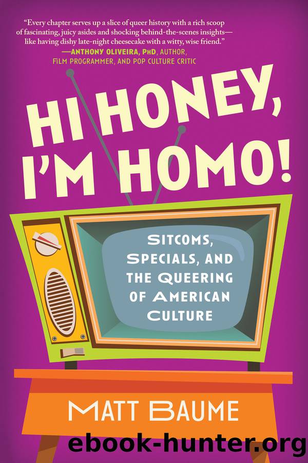 Hi Honey, I'm Homo! by Matt Baume