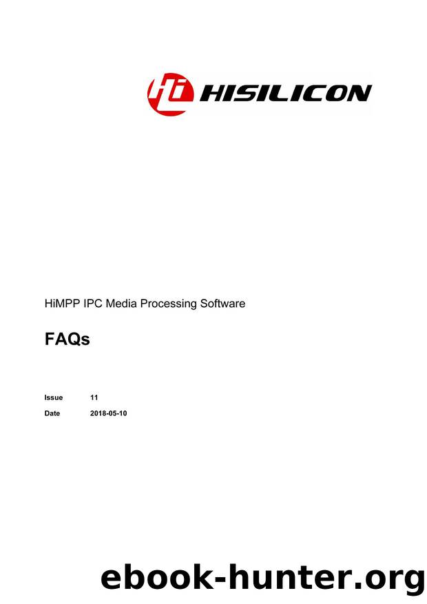HiMPP IPC Media Processing Software FAQs by Huawei
