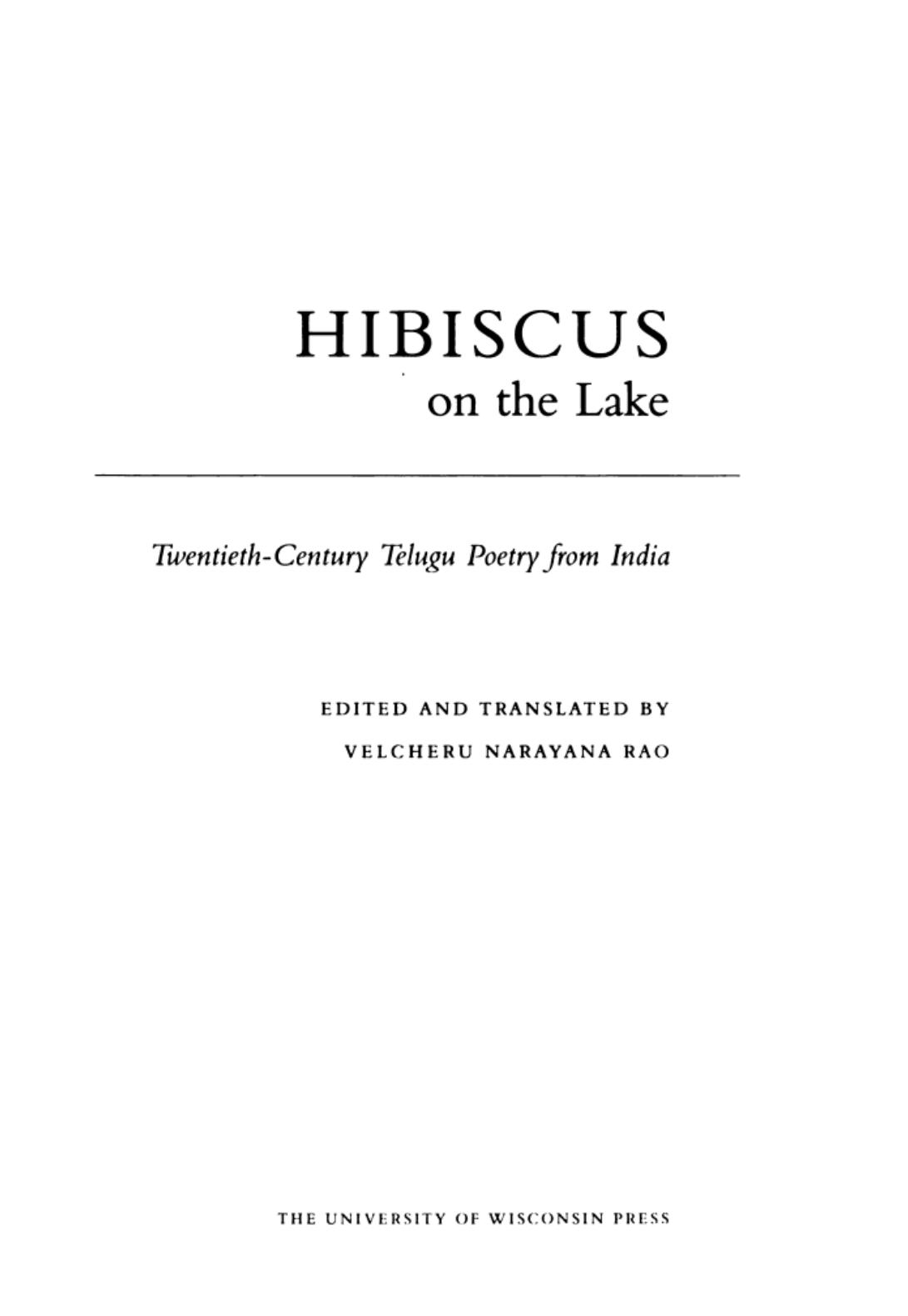 Hibiscus on the Lake: Twentieth-Century Telugu Poetry from India by Velcheru Narayana Rao