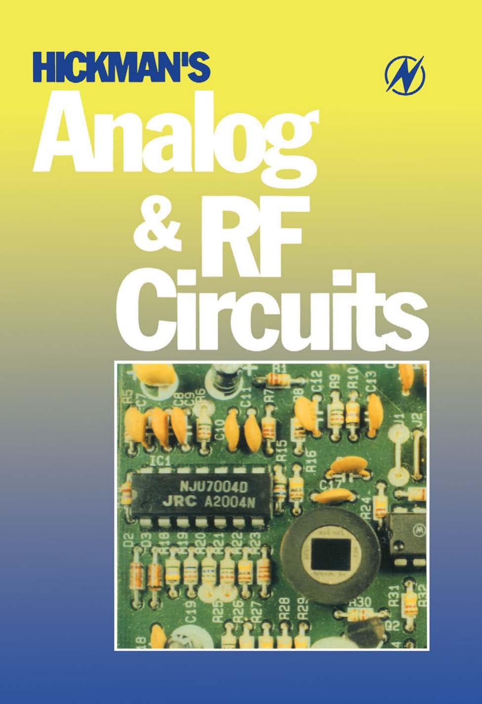 Hickman's Analog and RF Circuits by Hickman I