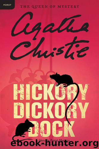 Hickory Dickory Dock: A Hercule Poirot Mystery by Agatha Christie