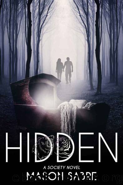 Hidden (Society Book 4) by Sabre Mason