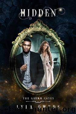 Hidden (The Grimm Cases Book 4) by Lyla Oweds