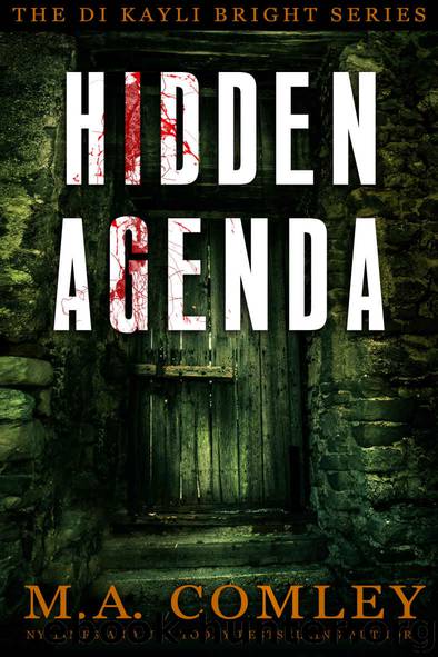 Hidden Agenda by M. A. Comley