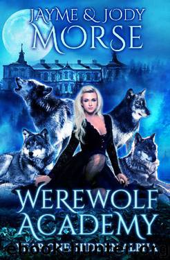 Hidden Alpha by Jayme Morse & Jody Morse