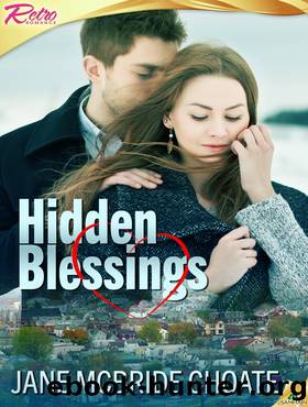 Hidden Blessings by Jane McBride Choate
