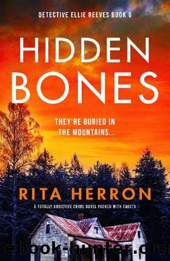 Hidden Bones: A totally addictive crime novel packed with twists (Detective Ellie Reeves Book 6) by Rita Herron