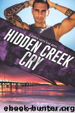 Hidden Creek Cry (Hidden Creek High Book 7) by Jaxson Kidman