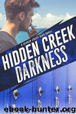 Hidden Creek Darkness (Hidden Creek High Book 3) by Jaxson Kidman