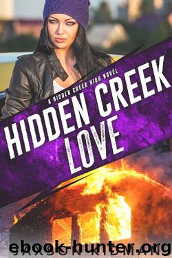 Hidden Creek Love (Hidden Creek High Book 2) by Jaxson Kidman