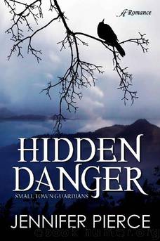 Hidden Danger by Jennifer Pierce