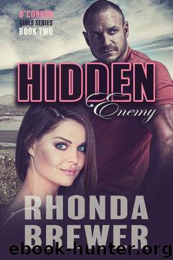 Hidden Enemy (O'Connor Girls Book 2) by Rhonda Brewer