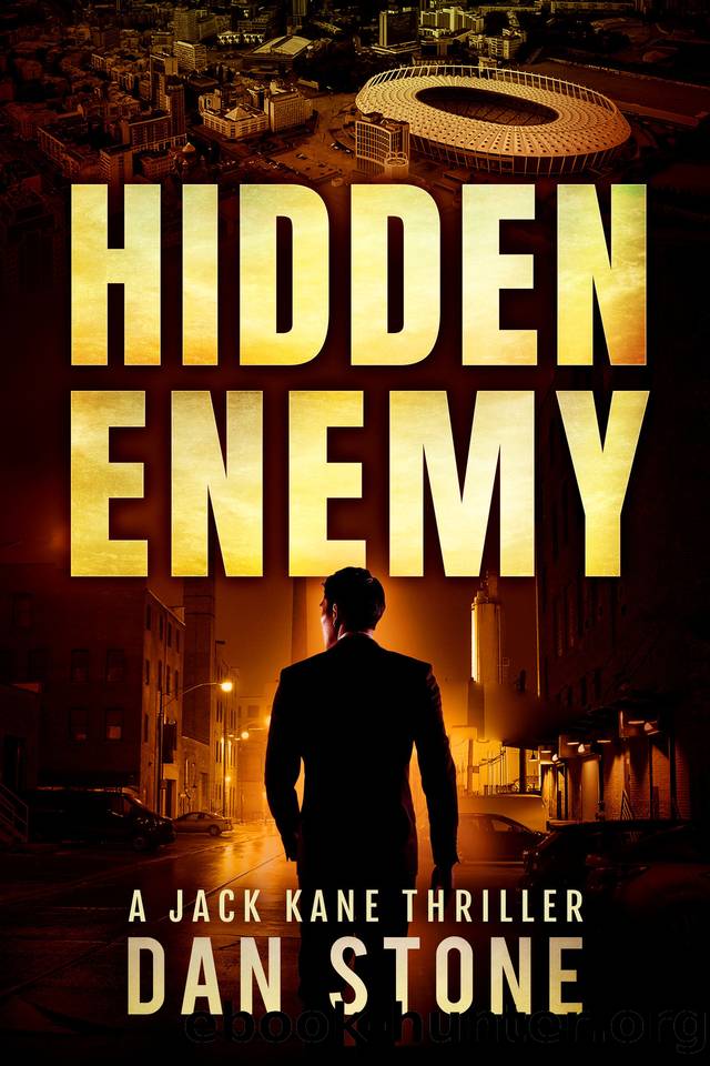 Hidden Enemy: A Jack Kane Thriller (The Jack Kane series Book 3) by Dan Stone