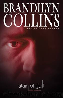 Hidden Faces - 02 - Stain of Guilt by Brandilyn Collins