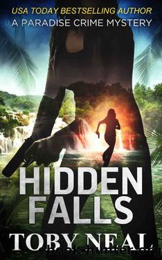 Hidden Falls: A Paradise Crime Mystery (Paradise Crime Mysteries Book 16) by Toby Neal