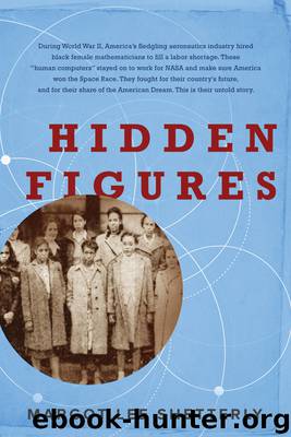Hidden Figures by Margot Lee Shetterly