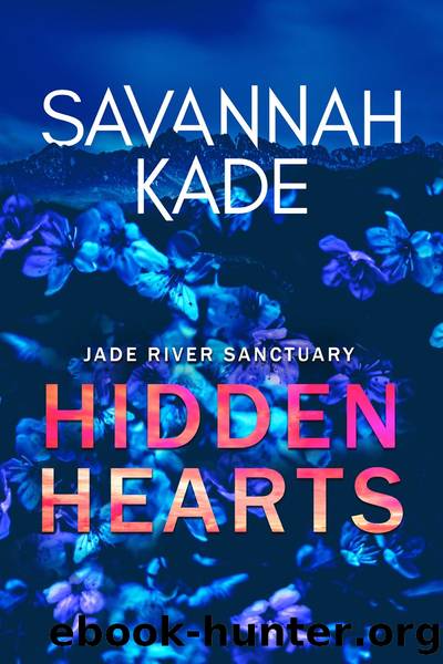 Hidden Hearts by Savannah Kade