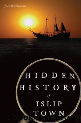 Hidden History of Islip Town by Jack Whitehouse
