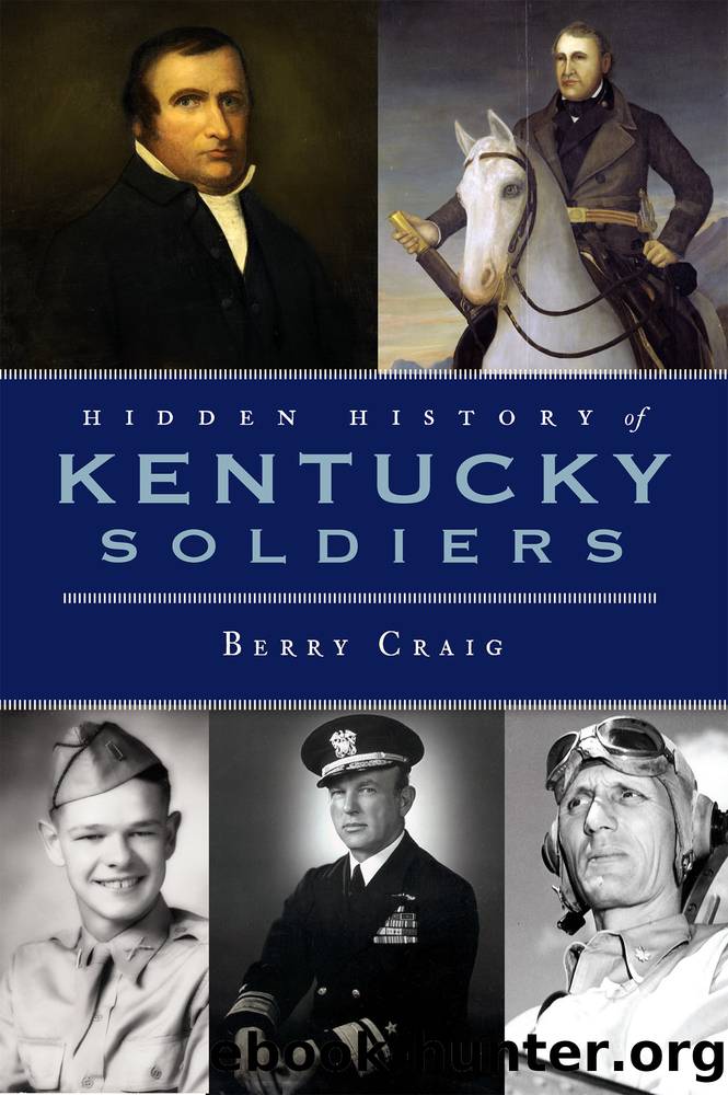 Hidden History of Kentucky Soldiers by Berry Craig