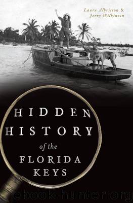 Hidden History of the Florida Keys by Laura Albritton