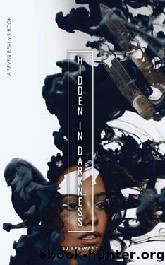 Hidden In Darkness (A Seven Realms Book Book 1) by S.J. Stewart