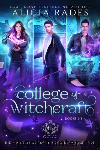 Hidden Legends: College of Witchcraft Omnibus by Alicia Rades