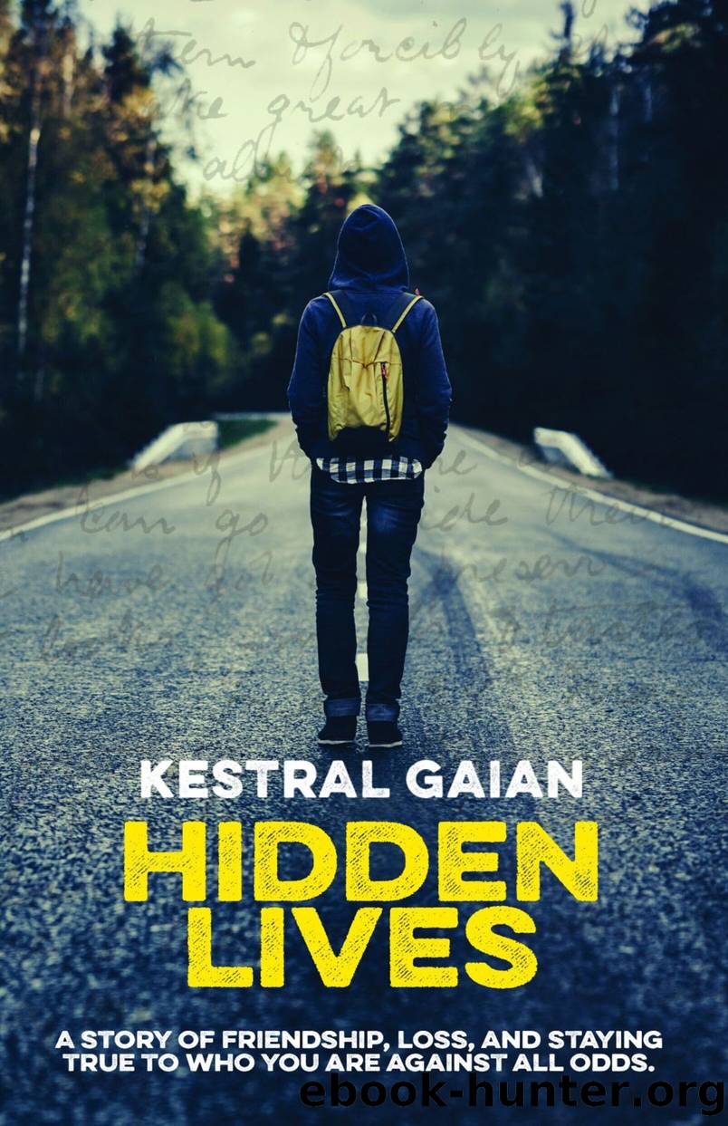 Hidden Lives by Kestral Gaian