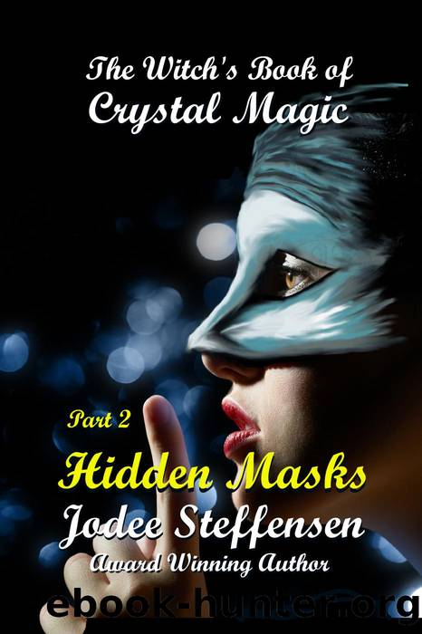 Hidden Masks by Jodee Steffensen