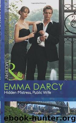 Hidden Mistress, Public Wife by Emma Darcy