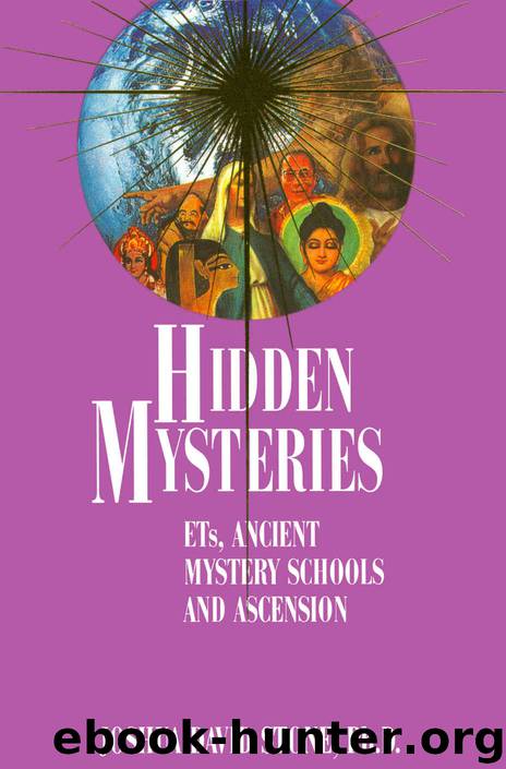 Hidden Mysteries: ETs, Ancient Mystery Schools, and Ascension (Complete Ascension Book 4) by Stone Joshua David