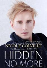 Hidden No More (The Hidden Series 5) by Nicole Colville