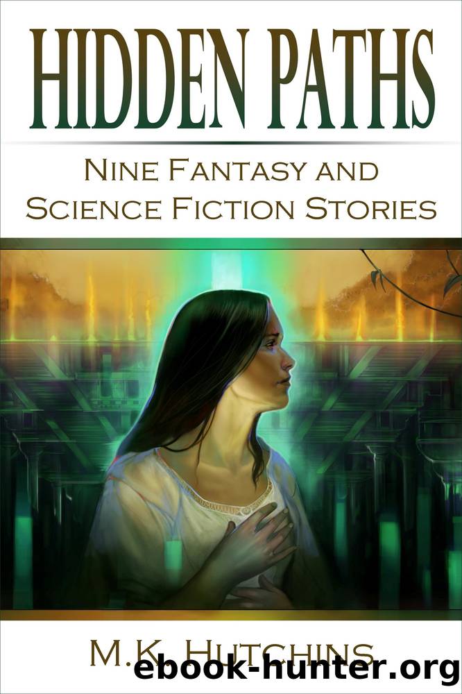 Hidden Paths by M.K. Hutchins