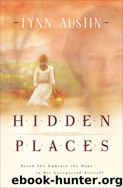 Hidden Places by Lynn Austin
