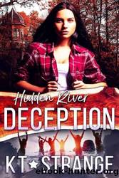 Hidden River Deception by KT Strange