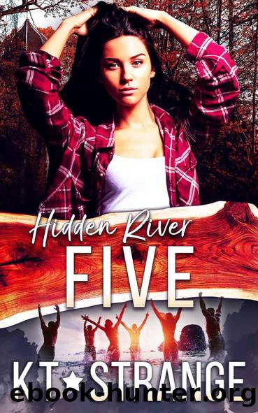 Hidden River Five: Book 5 in the Hidden River Academy Series by Strange KT
