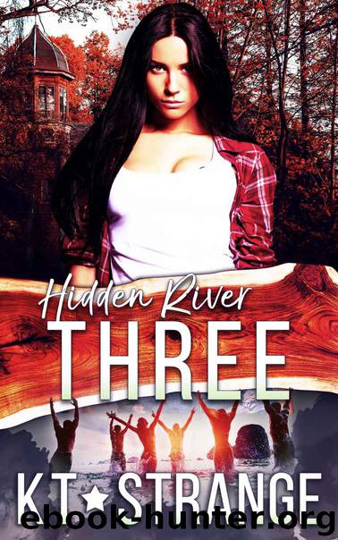 Hidden River Three: Book 3 in the Hidden River Academy Series by Strange KT
