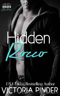 Hidden Rocco (Hidden Alphas Book 5) by Victoria Pinder