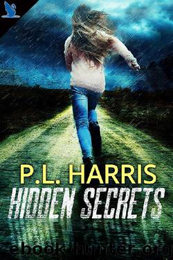 Hidden Secrets by P. L. Harris