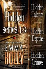 Hidden Series 1-3 by Holly Emma