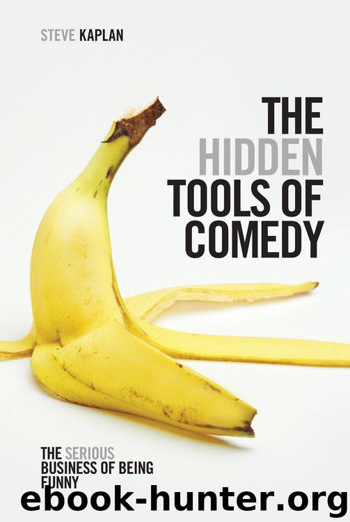 Hidden Tools of Comedy by Kaplan Steven