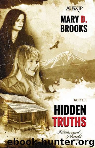 Hidden Truths (Intertwined Souls Series Book 3) by Mary D. Brooks