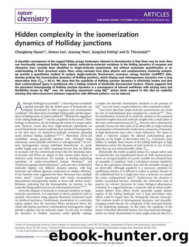 Hidden complexity in the isomerization dynamics of Holliday junctions by Changbong Hyeon & Jinwoo Lee & Jeseong Yoon & Sungchul Hohng & D. Thirumalai