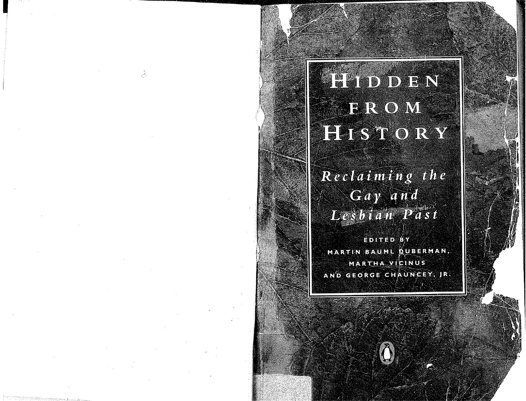 Hidden from History: Reclaiming the Gay and Lesbian Past by Martin Bauml Duberman Martha Vicinus George Chauncey Jr