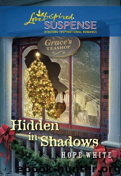 Hidden in Shadows by Hope White