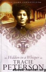 Hidden in a Whisper by Tracie Peterson