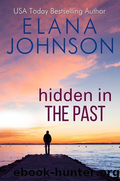 Hidden in the Past by Elana Johnson