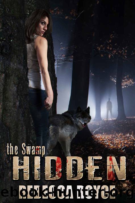 Hidden_The Swamp by Rebecca Royce