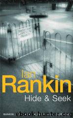 Hide & seek by Ian Rankin