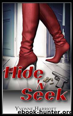 Hide 'N Seek by Yvonne Harriott