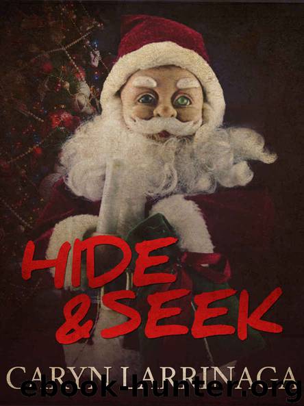 Hide and Seek by Larrinaga Caryn